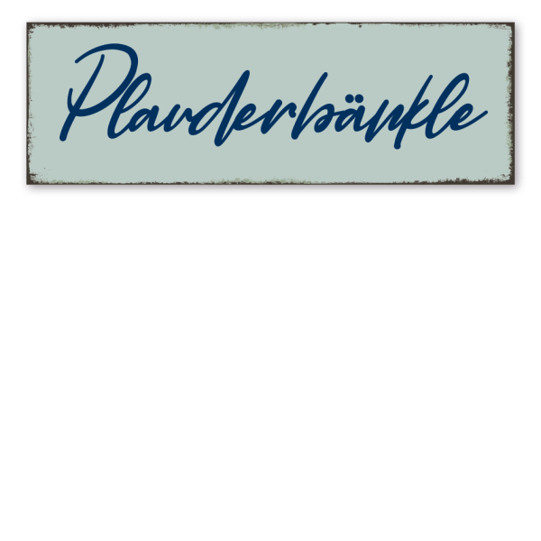 Retroschild Plauderbänkle