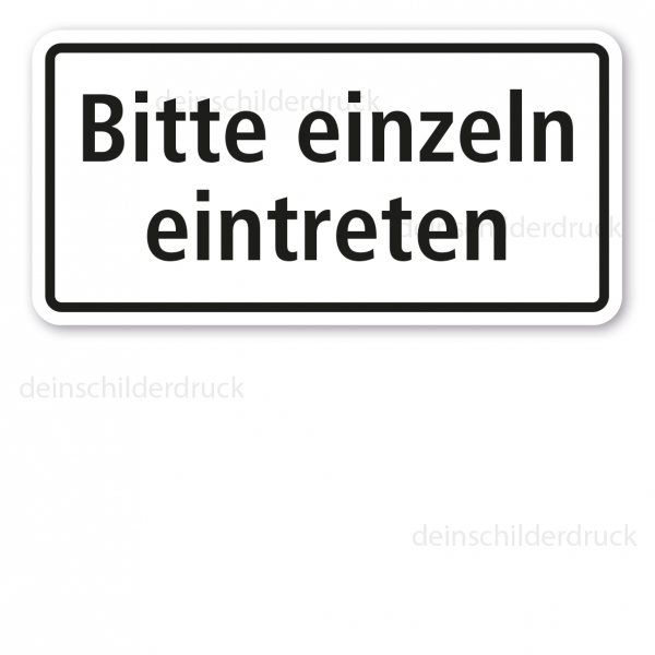 Textschild Bitte einzeln eintreten