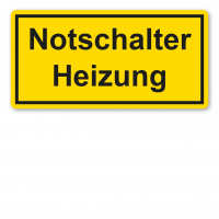 Warnschild / Textschild Notschalter Heizung Warnschild / Textschild Notschalter Heizung