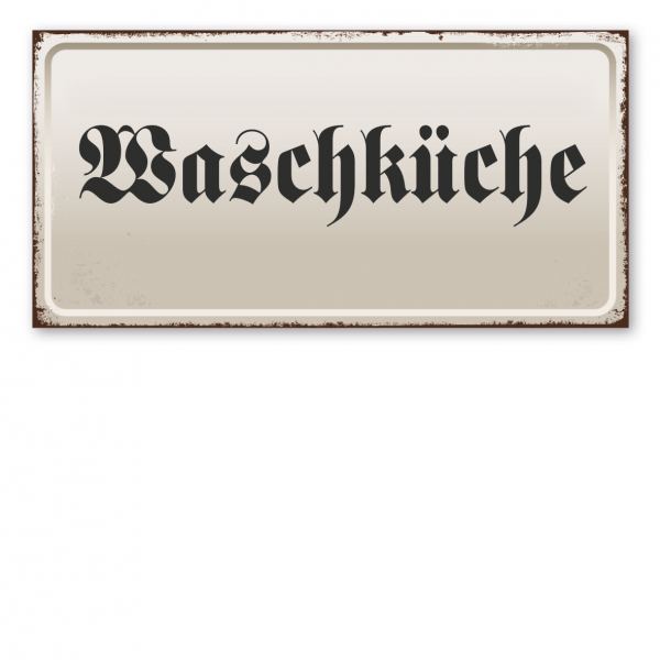 Retroschild / Vintage-Textschild Waschküche
