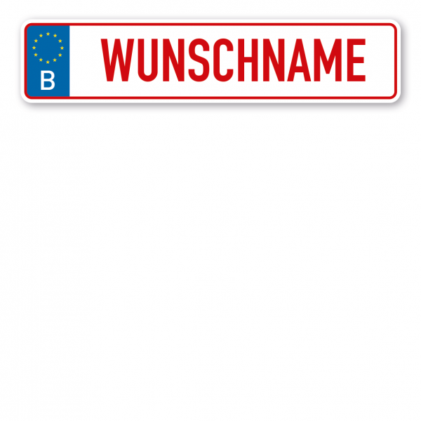 Parkplatzschild / Parkplatzreservierer - Belgien - mit Europasternen, Länderkürzel und Ihrem Wunschnamen oder Wunschkennzeichen - in rot