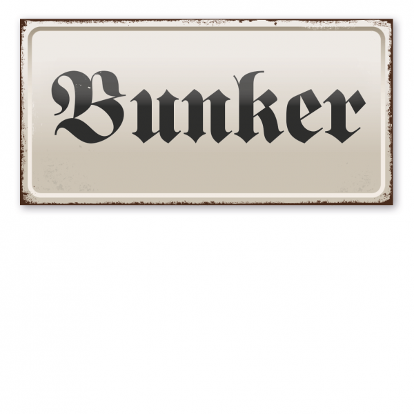 Retroschild / Vintage-Textschild Bunker