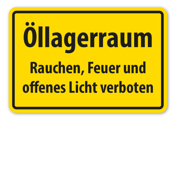 Warnschild Öllagerraum - Rauchen, Feuer und offenes Licht verboten