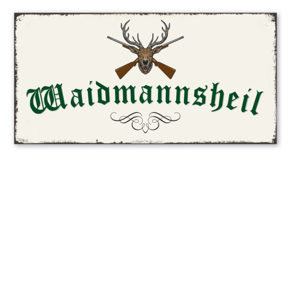 Retro Schild Waidmannsheil