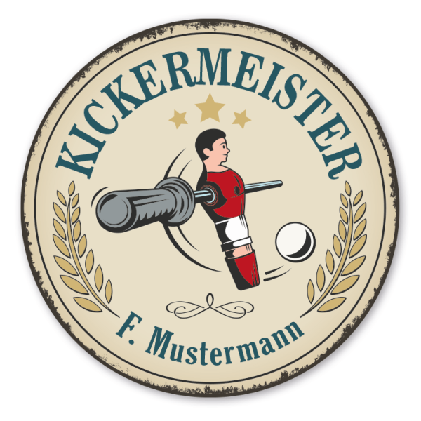 Festschild Kickermeister - mit Ihrem Namen oder Wunschbegriff - Rundes Wappen - Retro