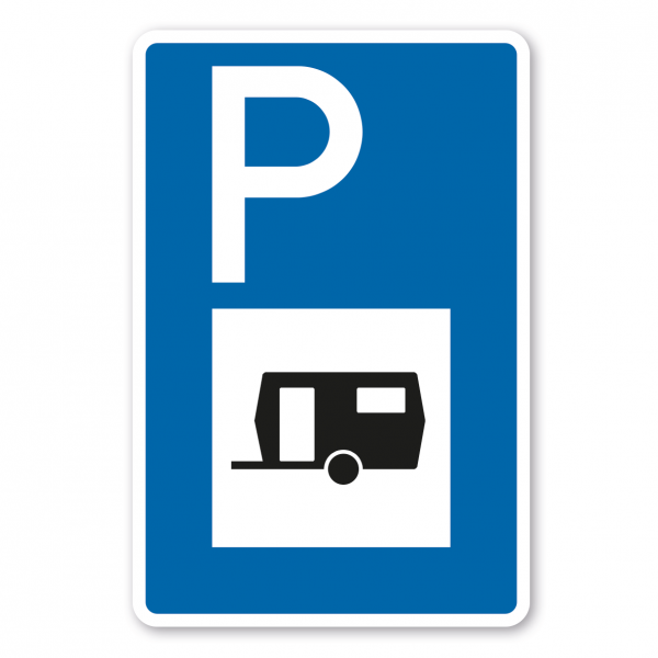 Parkplatzschild Wohnwagen – mit großem Piktogramm - Verkehrsschild