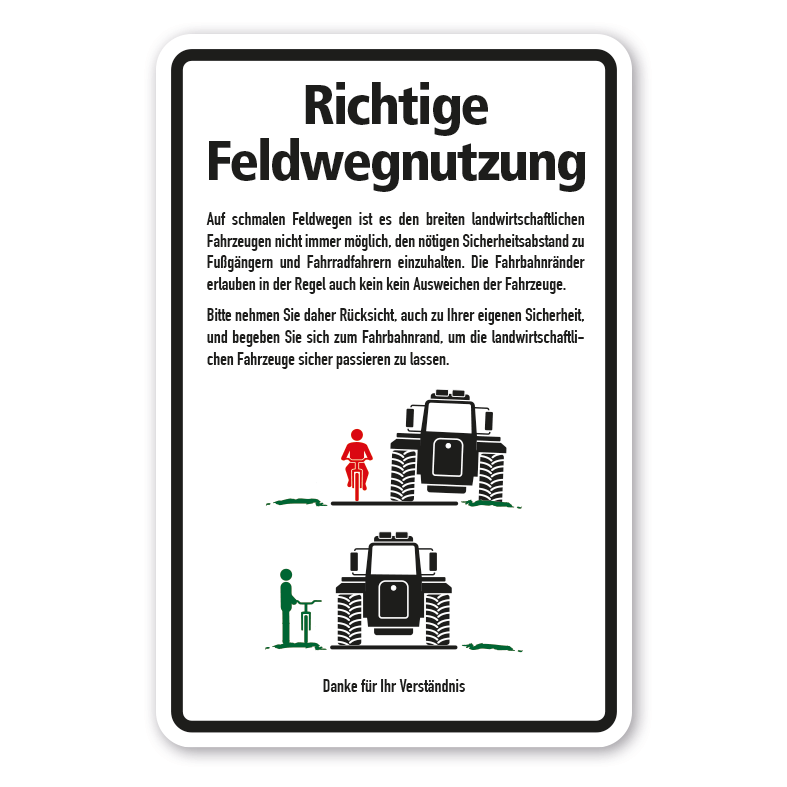 Landwirtschaftliches Schild - Richtige Feldwegnutzung - Landwirtschaftliche  Fahrzeuge sicher passieren lassen