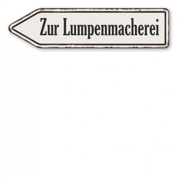 Pfeilschild / Pfeilwegweiser – Zur Lumpenmacherei - Geburtsschild Junge – Retroausführung