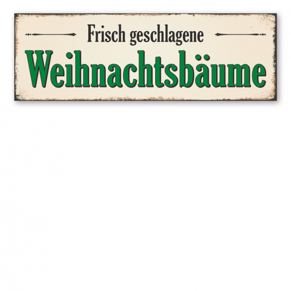 Hofschild in Retro-Ausführung – Frisch geschlagene Weihnachtsbäume