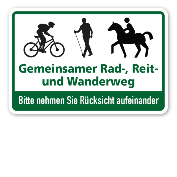 Schild Gemeinsamer Rad-, Reit und Wanderweg - Bitte nehmen Sie Rücksicht aufeinander