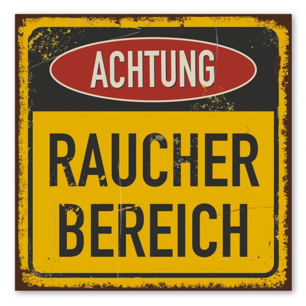 Retroschild / Vintage-Warnschild Achtung - Raucherbereich