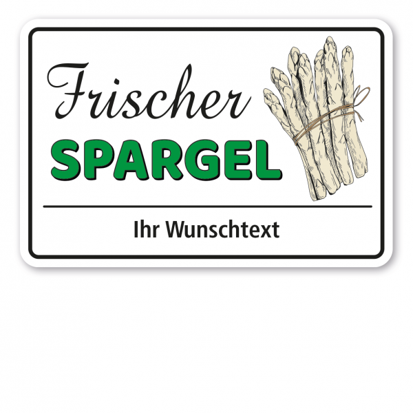 Gemüseschild / Hofschild Frischer Spargel - mit Ihrem Wunschtext - Verkaufsschild