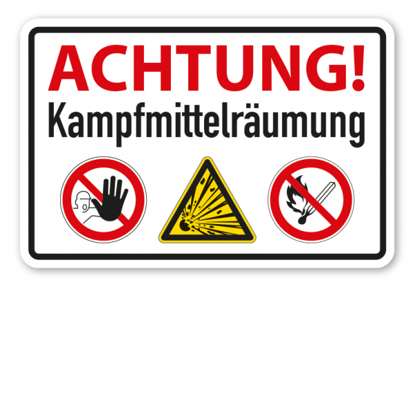 Verbotsschild - Warnschild Achtung Kampfmittelräumung