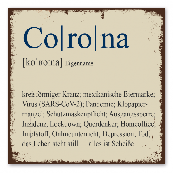 Retroschild / Vintage-Schild Corona – originelle (traurige) Wortdefinition