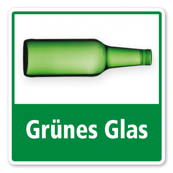 Schild zur Abfallentsorgung - Recycling Grünes Glas