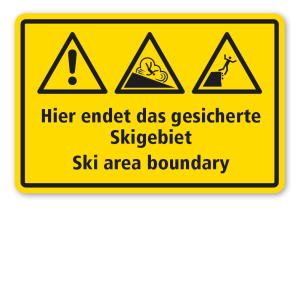Warnschild Hier endet das gesicherte Skigebiet - Ski area boundary - mit 3 Warnzeichen