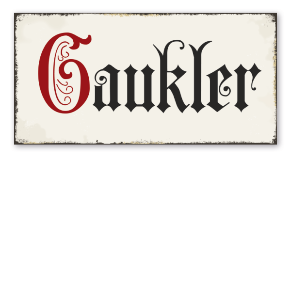 Retroschild Gaukler