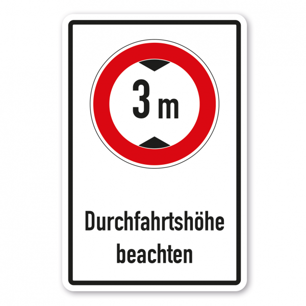 Verkehrsschild Durchfahrtshöhe beachten - 3 m - Kombi