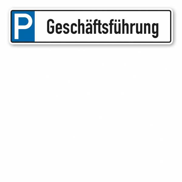 Parkplatzschild / Parkplatzreservierer Geschäftsführung