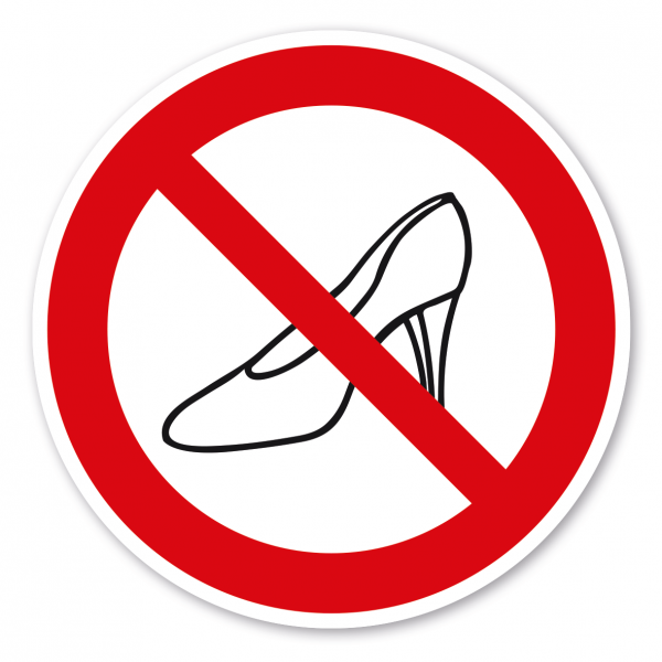 Verbotszeichen Betreten mit Schuhen mit Absätzen verboten
