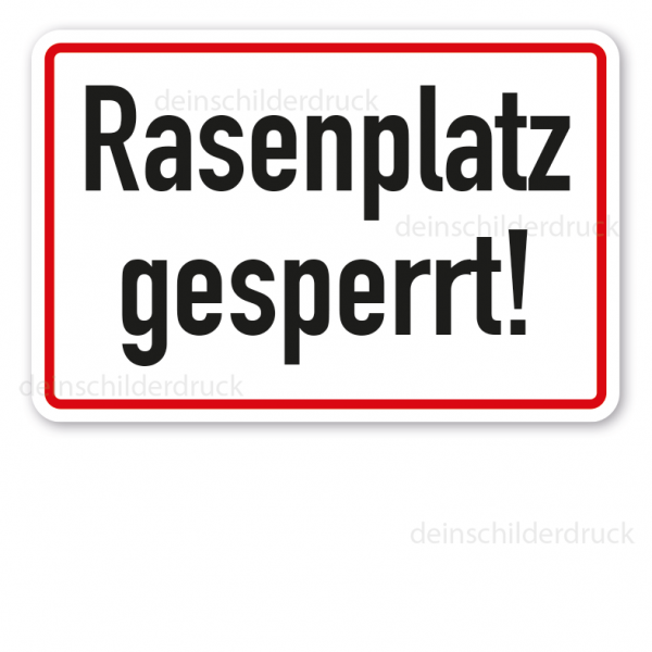 Schild Rasenplatz gesperrt