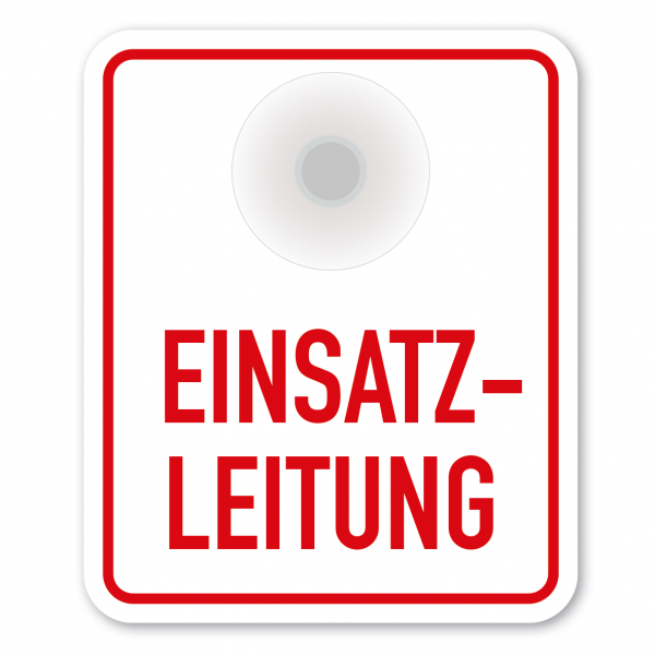 Saugnapfschild / Einsatzschild Einsatzleitung für Fahrzeugfrontscheiben – 100 x 120 mm