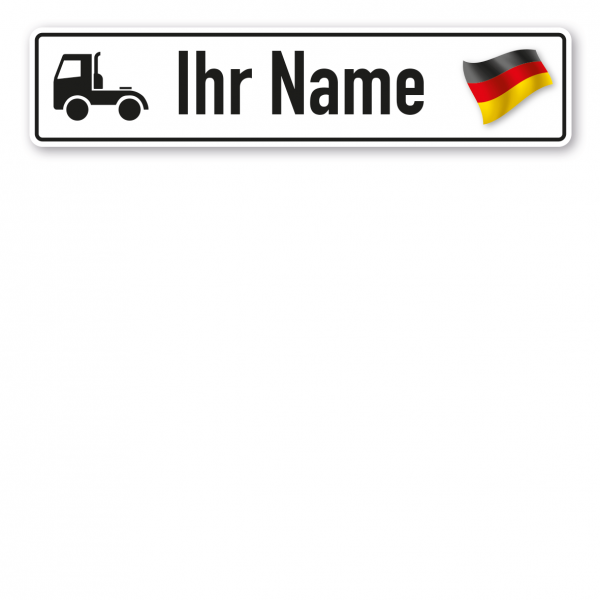 Truck / LKW - Schild mit Wunschtext und Landesflagge - Deutschland