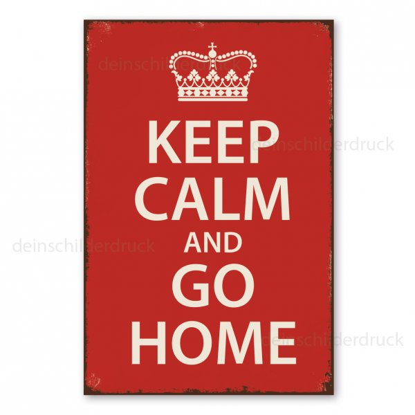 Retro Schild Keep calm and go home