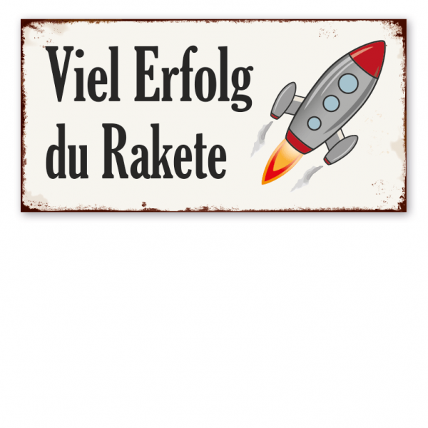 Retro Schild Viel Erfolg du Rakete