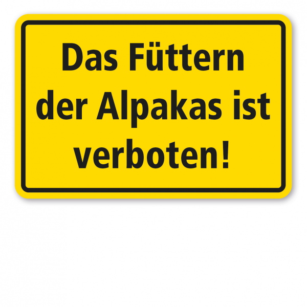 Weideschild Das Füttern der Alpakas ist verboten