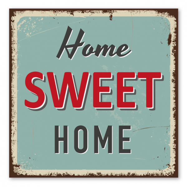 Retroschild / Vintage-Schild Home sweet home