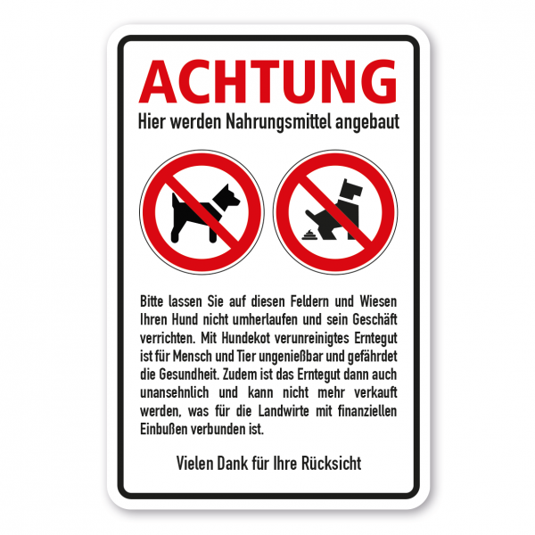 Verbotsschild Achtung, hier werden Nahrungsmittel angebaut - Hundeschild - Kombi