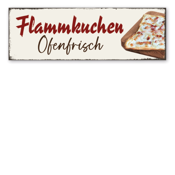 Retro Verkaufsschild Flammkuchen - Ofenfrisch