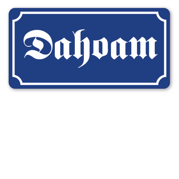 Retro Schild Dahoam