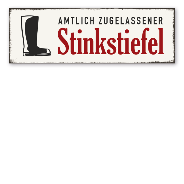 Retroschild Amtlich zugelassener Stinkstiefel