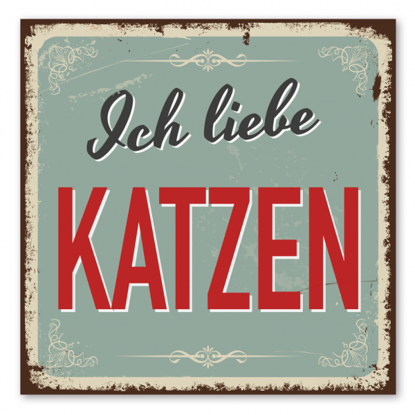 Retroschild / Vintage-Schild Ich liebe Katzen