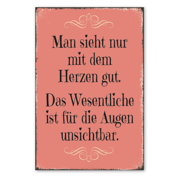 Retro Schild Man sieht nur mit dem Herzen gut - Das Wesentliche ist für die Augen unsichtbar – Pastellreihe