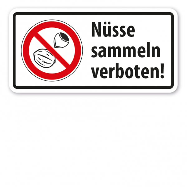 Verbotsschild Nüsse sammeln verboten