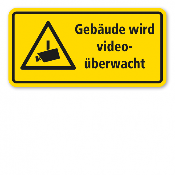 Hinweisschild Gebäude wird videoüberwacht