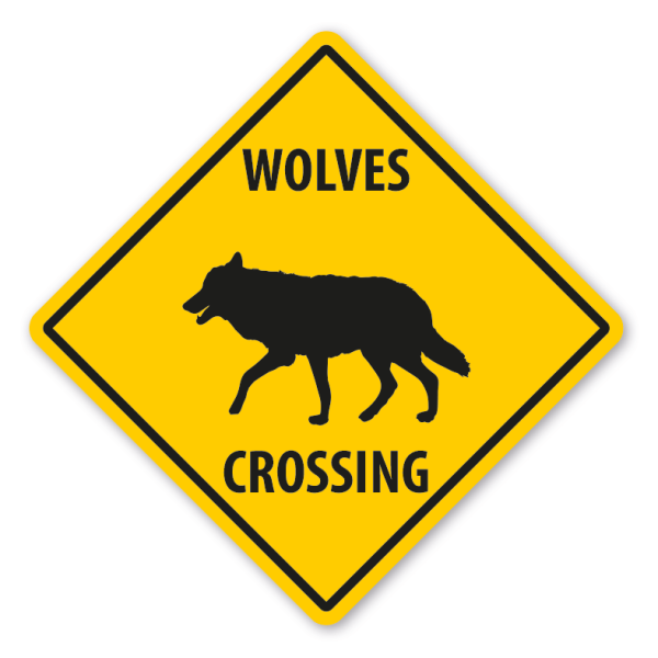 Warnschild Wolves (Wölfe) crossing - mit und ohne Text