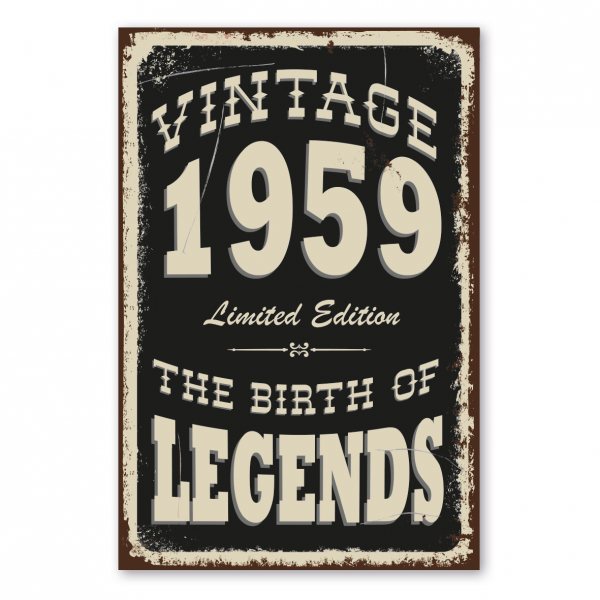 Retroschild / Vintage-Schild Legenden - mit individueller Jahresangabe