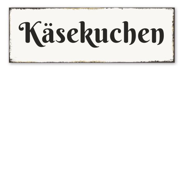 Retroschild Käsekuchen
