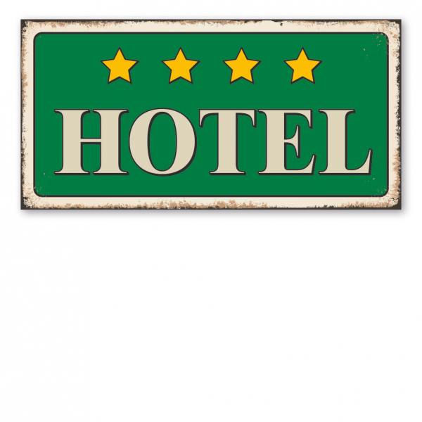 Retroschild / Vintage-Schild Hotel - mit 4 Sternen
