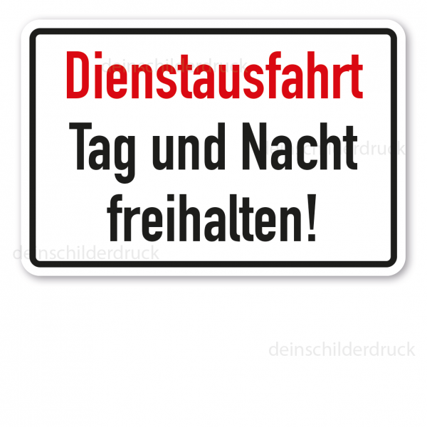 Schild Dienstausfahrt Tag und Nacht freihalten