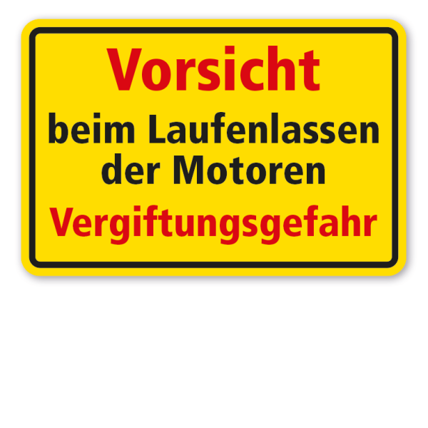 Betriebsschild Vorsicht beim Laufenlassen der Motoren - Vergiftungsgefahr