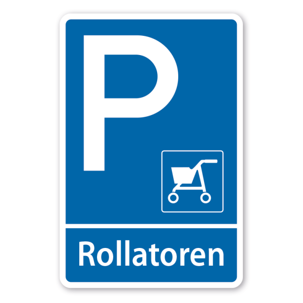 Parkplatzschild Rollatoren - einzeilig mit kleinem Piktogramm - Verkehrsschild