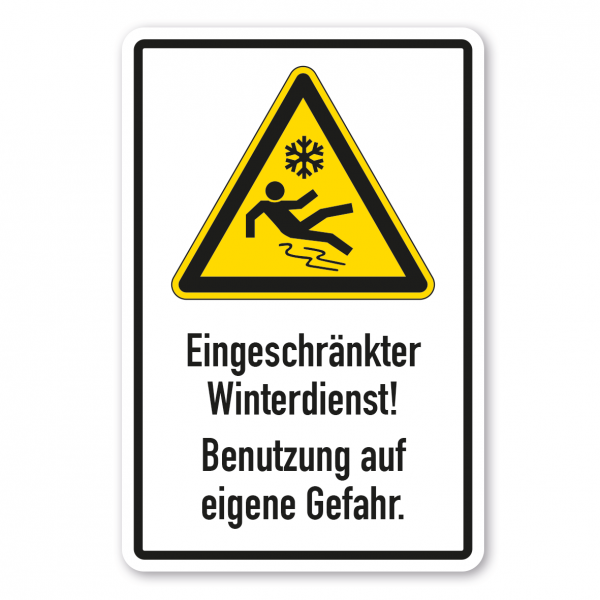 Warnschild Eingeschränkter Winterdienst - Benutzung auf eigene Gefahr - Kombi